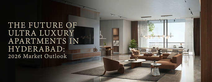 Luxury Apartments Market Forecast Hyderabad 2026 Guide